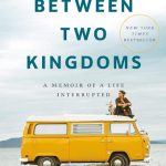 Between Two Kingdoms